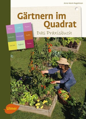 G�rtnern im Quadrat � Das Praxisbuch