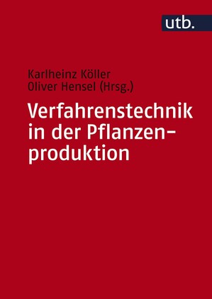 Verfahrenstechnik in der Pflanzenproduktion