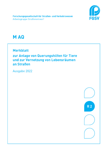 Merkblatt zur Anlage von Querungshilfen fr Tiere und zur Vernetzung von Lebensrumen an Straen