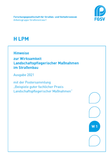 Hinweise zur Wirksamkeit Landschaftspflegerischer Manahmen im Straenbau

mit der Postersammlung Beispiele guter fachlicher Praxis Landschaftspflegerischer Manahmen".